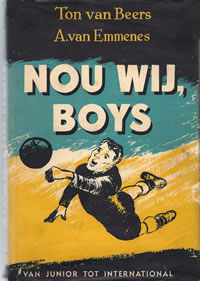 Nou wij boys, eerste druk, 1950