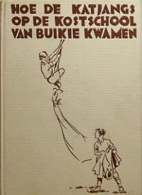 Hoe de Katjangs op de kostschool van Buikie kwamen